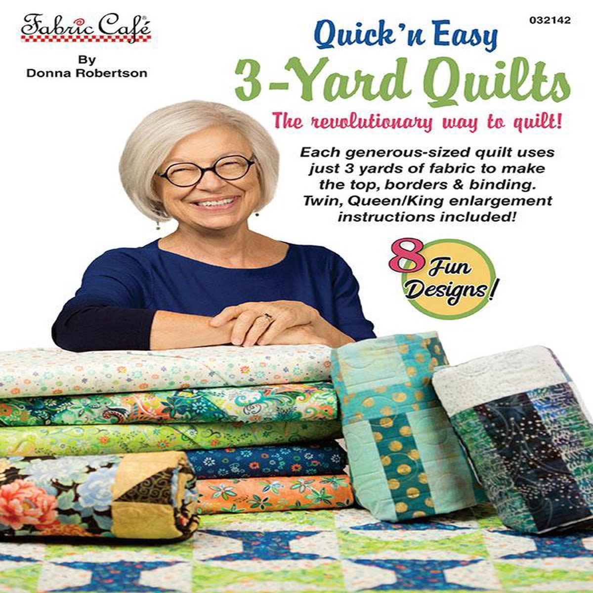 3 Yard Quilts Quick & Easy